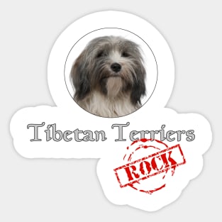 Tibetan Terriers Rock! Sticker